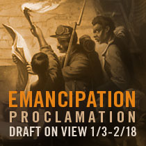 THE CIVIL WAR IN AMERICA Emancipation Proclamation Draft on View Jan 3-Feb 13