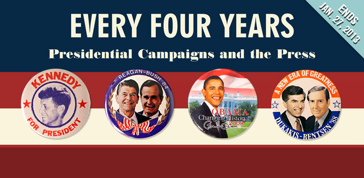 Every Four Years: Presidential Campaigns and the Press
