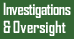 Investigations and Oversight