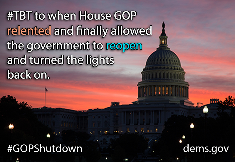 #TBT to when House GOP relented and finally allowed the government to reopen and turned the lights back on. 