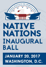 Native Nations Inaugural Ball 2017