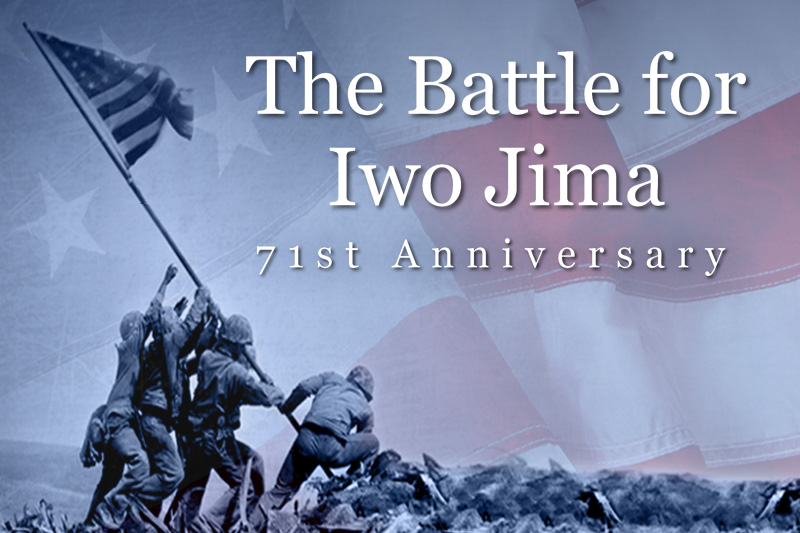 The Battle for Iwo Jima - 71st Anniversary
