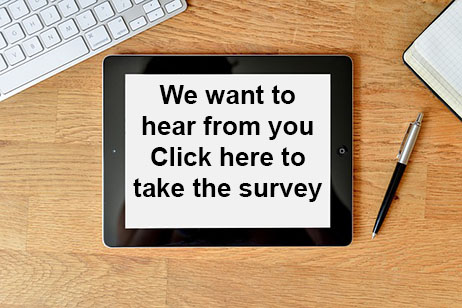 We want to hear from you, click to the left to take the survey. 
