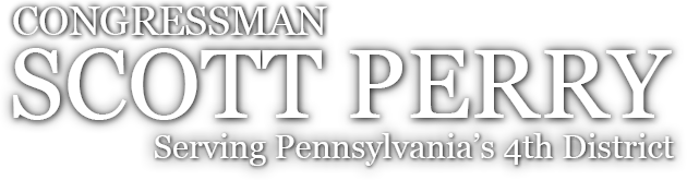Congressman Scott Perry, Serving Pennsylvania's 4th District