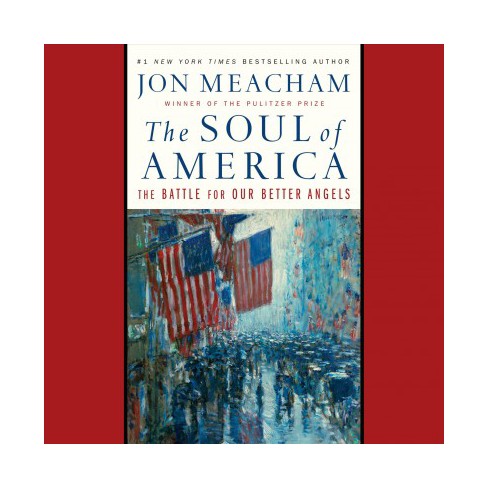 Image result for Soul of America, 2018 By: Jon Meacham