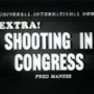 <em>Universal-International News</em> report on the shooting in the House of Representatives Chamber.