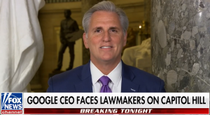 Leader McCarthy Discusses the Google Hearing with Martha MacCallum