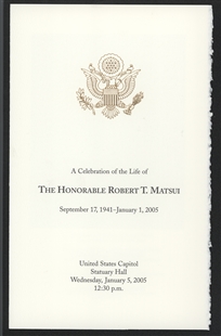 A Celebration of the Life of The Honorable Robert T. Matsui Program