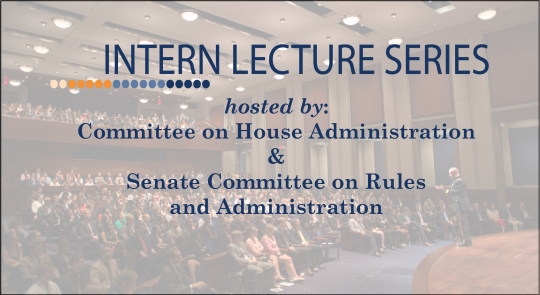 Congressional Summer Intern Lecture Series feature image