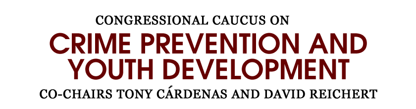 Congressional Caucus on Crime Prevention and Youth Development