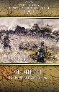 Campaigns Of World War I, St. Mihiel, 12-16 September 1918