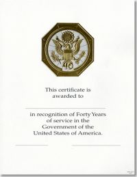 OPM Federal Career Service Award Certificate WPS 108-A Forty Year Gold 81/2 X 11