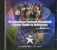 Occupational Outlook Handbook and Career Guide to Industries, 2006-2007 (CD-ROM)