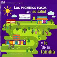 Los Proximos Pasos Para su Salud y la de su familia (Spanish Language Publication)