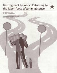 Getting Back to Work: Returning to the Labor Force After an Absence (ePub eBook)
