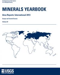 Minerals Yearbook, 2013, Area Reports, Volume 3, International: Europe and Central Eurasia