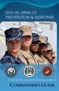Sexual Assault Prevention & Response Commander's Guide: Together We Can Prevent Sexual Assault