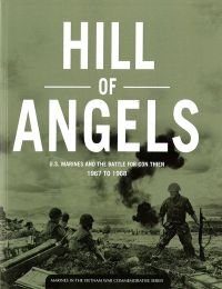 Hill of Angels: U.S. Marines and the Battle for Con Thien 1967 to 1968