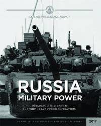 Russian Military Power: Building A Military To Support Great Power Aspirations