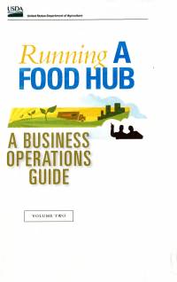 Running a Food Hub: A Business Operations Guide, V. 2