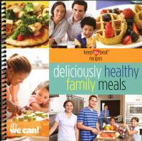 Deliciously Healthy Family Meals (Cookbook)