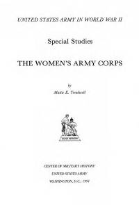 United States Army in World War II: The Women's Army Corps (Hardcover)