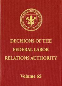Decisions of the Federal Labor Relations Authority, V. 65, August 1, 2010 Through July 31, 2011