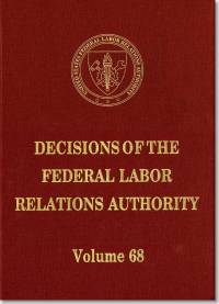 Decisions of the Federal Labor Relations Authority, Volume 68, October 1, 2014 Through September 30, 2015
