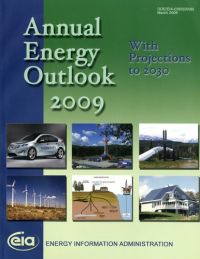 Annual Energy Outlook 2009 With Projections to 2030