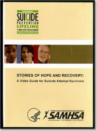 Stories of Hope and Recovery: A Video Guide for Suicide Attempt Survivors (DVD)