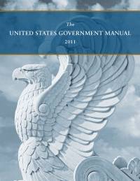 United States Government Manual 2011