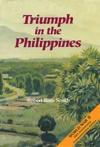 United States Army in World War II, War in the Pacific, Triumph in the Philippines (Paperback)