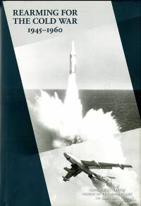 History of Acquisition in the Department of Defense, Volume 1, Rearming for the Cold War, 1945-1960 (ePub eBook)