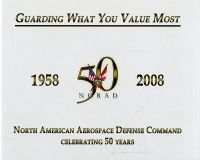 Guarding What You Value Most: North American Aerospace Defense Command Celebrating 50 Years