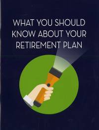 What You Should Know About Your Retirement Plan