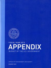 Fiscal Year 2013 Appendix, Budget of the U.S. Government