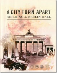 A City Torn Apart: Building of the Berlin Wall (Book and DVD)