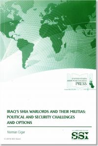 Iraq's Shia Warlords and Their Militias: Political and Security Challengess and Options