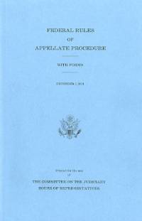 Federal Rules of Appellate Procedure, With Forms, December 1, 2014