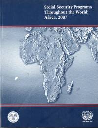 Social Security Programs Throughout the World: Africa, 2007