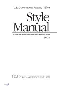 U.S. Government Printing Office Style Manual, 2008: An Official Guide to the Form and Style of Federal Government Printing (CD-ROM)