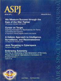 Air & Space Power Journal, V. 25, No. 4, Winter 2011