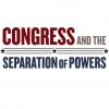 Congress and the Separation of Powers