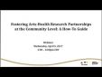 Arts & Human Development Task Force: Fostering Arts-Health Research Partnerships