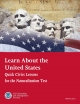 Learn About the United States Quick Civics Lessons for the Naturalization Test