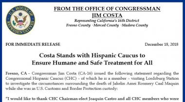 Costa Stands with Hispanic Caucus to Ensure Humane and Safe Treatment for All