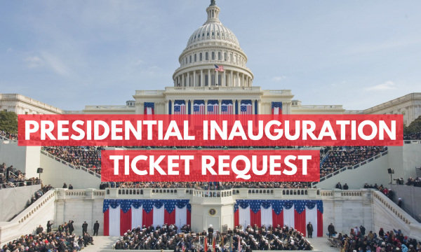 PRESIDENTIAL INAUGURATION TICKET REQUEST