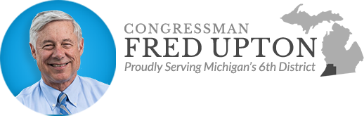 Congressman Fred Upton Proudly Serving Michigan's 6th District