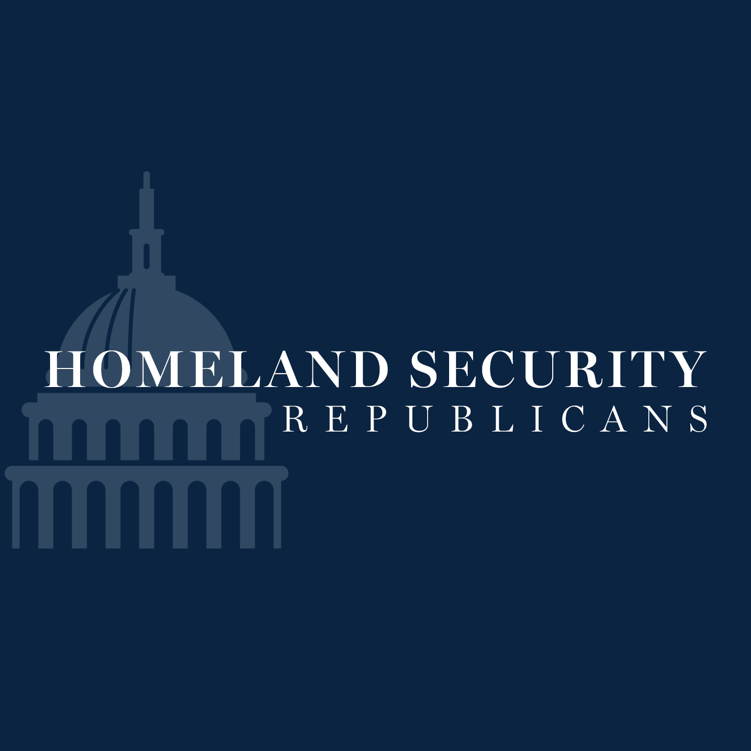 Committee on Homeland Security | Republicans