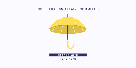 Image may contain: text that says 'HOUSE FOREIGN AFFAIRS COMMITTEE STANDS WITH HONG KONG'